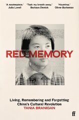 Red Memory: Living, Remembering and Forgetting China's Cultural Revolution Main cena un informācija | Vēstures grāmatas | 220.lv