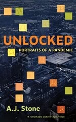 Unlocked: Portraits of a Pandemic цена и информация | Исторические книги | 220.lv
