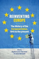 Reinventing Europe: The History of the European Union, 1945 to the Present цена и информация | Исторические книги | 220.lv