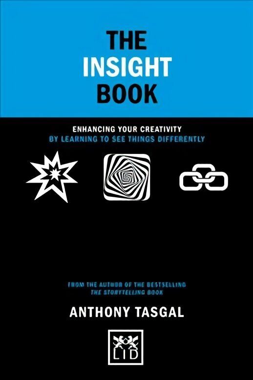 Insight Book: Enhancing your creativity by learning to see things differently cena un informācija | Ekonomikas grāmatas | 220.lv