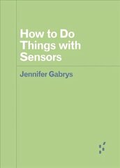 How to Do Things with Sensors цена и информация | Книги по экономике | 220.lv