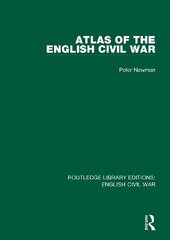 Atlas of the English Civil War cena un informācija | Vēstures grāmatas | 220.lv