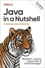 Java in a Nutshell: A Desktop Quick Reference 8th New edition cena un informācija | Ekonomikas grāmatas | 220.lv