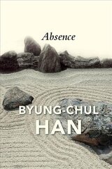 Absence - On the Culture and Philosophy of the Far East cena un informācija | Vēstures grāmatas | 220.lv
