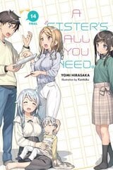 Sister's All You Need., Vol. 14 (light novel) цена и информация | Комиксы | 220.lv