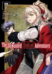 Unwanted Undead Adventurer (Light Novel): Volume 7 cena un informācija | Komiksi | 220.lv