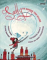 Sally Go Round The Stars: Favourite Rhymes from an Irish Childhood цена и информация | Книги для малышей | 220.lv