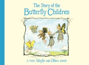 Story of the Butterfly Children: Mini Edition cena un informācija | Grāmatas mazuļiem | 220.lv