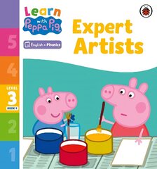 Learn with Peppa Phonics Level 3 Book 9 - Expert Artists (Phonics Reader) cena un informācija | Grāmatas mazuļiem | 220.lv