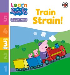 Learn with Peppa Phonics Level 3 Book 13 - Train Strain! (Phonics Reader) cena un informācija | Grāmatas mazuļiem | 220.lv