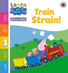 Learn with Peppa Phonics Level 3 Book 13 - Train Strain! (Phonics Reader) цена и информация | Книги для малышей | 220.lv