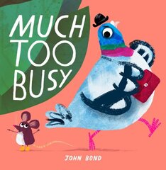 Much Too Busy цена и информация | Книги для самых маленьких | 220.lv