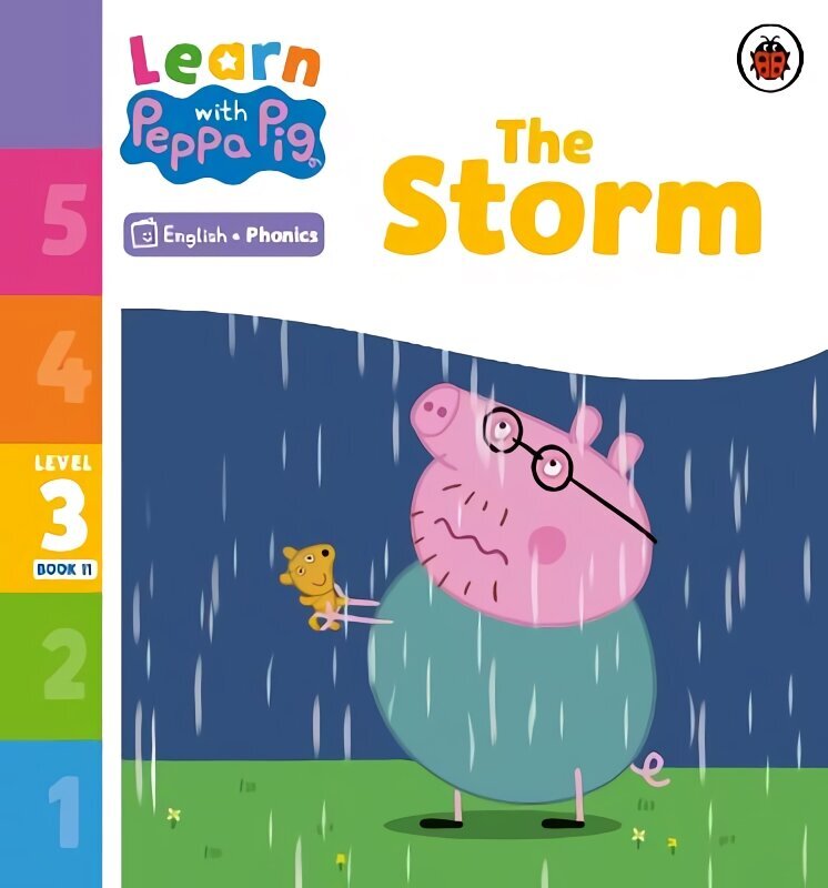 Learn with Peppa Phonics Level 3 Book 11 - The Storm (Phonics Reader) cena un informācija | Grāmatas mazuļiem | 220.lv