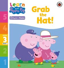 Learn with Peppa Phonics Level 3 Book 1 - Grab the Hat! (Phonics Reader) цена и информация | Книги для малышей | 220.lv