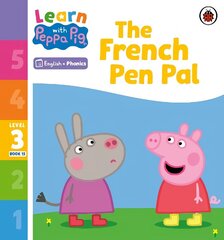 Learn with Peppa Phonics Level 3 Book 15 - The French Pen Pal (Phonics Reader) cena un informācija | Grāmatas mazuļiem | 220.lv