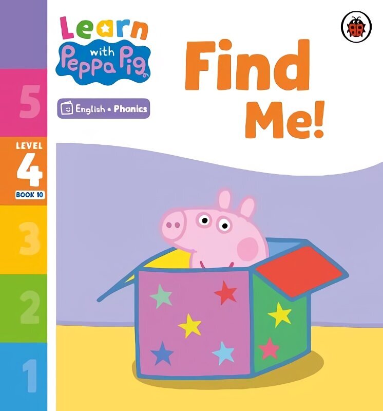 Learn with Peppa Phonics Level 4 Book 10 - Find Me! (Phonics Reader) cena un informācija | Grāmatas mazuļiem | 220.lv