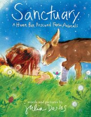 Sanctuary: A Home for Rescued Farm Animals цена и информация | Книги для самых маленьких | 220.lv