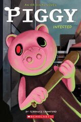 Infected (Piggy: Original Novel 1) cena un informācija | Grāmatas pusaudžiem un jauniešiem | 220.lv