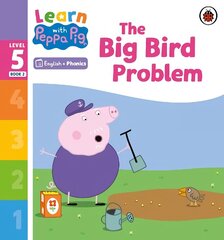 Learn with Peppa Phonics Level 5 Book 2 - The Big Bird Problem (Phonics Reader) cena un informācija | Grāmatas mazuļiem | 220.lv