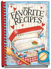 My Favorite Recipes - Create Your Own Cookbook цена и информация | Книги рецептов | 220.lv