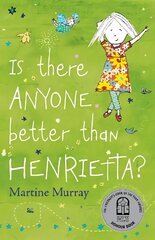 Is There Anyone Better than Henrietta? цена и информация | Книги для подростков и молодежи | 220.lv