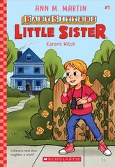 Karen's Witch (Baby-Sitters Little Sister #1): Volume 1 Reprint цена и информация | Книги для подростков и молодежи | 220.lv