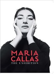 Maria Callas: The Exhibition cena un informācija | Grāmatas par fotografēšanu | 220.lv