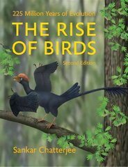 Rise of Birds: 225 Million Years of Evolution second edition cena un informācija | Ekonomikas grāmatas | 220.lv