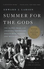 Summer for the Gods: The Scopes Trial and America's Continuing Debate Over Science and Religion цена и информация | Книги по экономике | 220.lv