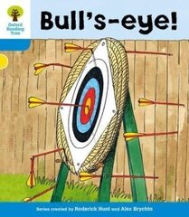 Oxford Reading Tree: Level 3: More Stories B: Bull's Eye!, Level 3 цена и информация | Книги для подростков и молодежи | 220.lv