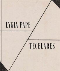Lygia Pape: Tecelares цена и информация | Книги об искусстве | 220.lv