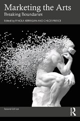 Marketing the Arts: Breaking Boundaries 2nd edition цена и информация | Книги об искусстве | 220.lv