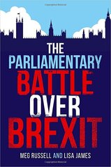 Parliamentary Battle over Brexit cena un informācija | Sociālo zinātņu grāmatas | 220.lv