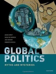 Global Politics: Myths and Mysteries cena un informācija | Sociālo zinātņu grāmatas | 220.lv