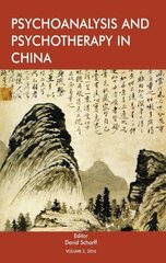 Psychoanalysis and Psychotherapy in China: Volume 2 цена и информация | Книги по социальным наукам | 220.lv