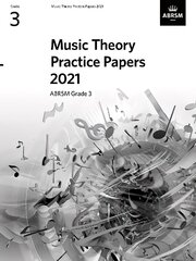 Music Theory Practice Papers 2021, ABRSM Grade 3 цена и информация | Книги об искусстве | 220.lv