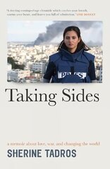 Taking Sides: a memoir about love, war, and changing the world цена и информация | Биографии, автобиографии, мемуары | 220.lv