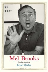 Mel Brooks: Disobedient Jew cena un informācija | Biogrāfijas, autobiogrāfijas, memuāri | 220.lv