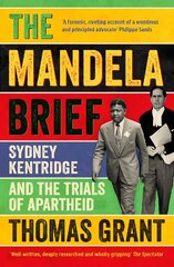 Mandela Brief: Sydney Kentridge and the Trials of Apartheid cena un informācija | Ekonomikas grāmatas | 220.lv