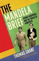 Mandela Brief: Sydney Kentridge and the Trials of Apartheid цена и информация | Книги по экономике | 220.lv