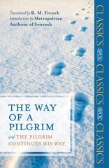 Way of a Pilgrim: And The Pilgrim Continues His Way cena un informācija | Garīgā literatūra | 220.lv