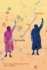 Spirituality and Abolition цена и информация | Духовная литература | 220.lv