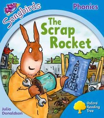 Oxford Reading Tree Songbirds Phonics: Level 3: The Scrap Rocket, Level 3 цена и информация | Книги для подростков и молодежи | 220.lv