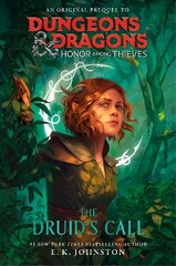 Dungeons & Dragons: Honor Among Thieves: The Druid's Call цена и информация | Книги для подростков и молодежи | 220.lv