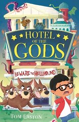 Hotel of the Gods: Beware the Hellhound: Book 1 cena un informācija | Bērnu grāmatas | 220.lv