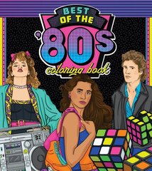 Best of the '80s Coloring Book: Color your way through 1980s art & pop culture, Volume 1 цена и информация | Книжки - раскраски | 220.lv