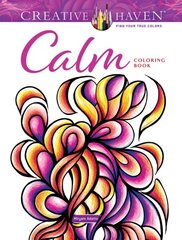 Creative Haven Calm Coloring Book цена и информация | Книги для самых маленьких | 220.lv