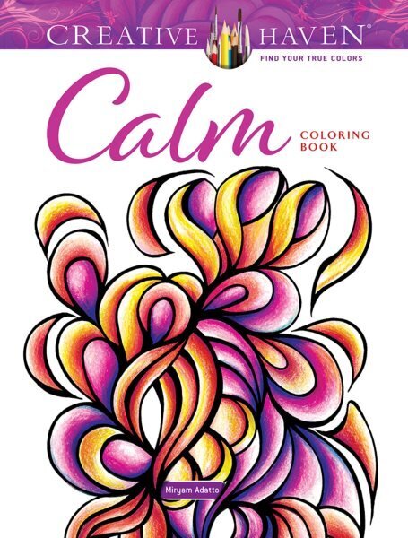 Creative Haven Calm Coloring Book cena un informācija | Grāmatas mazuļiem | 220.lv