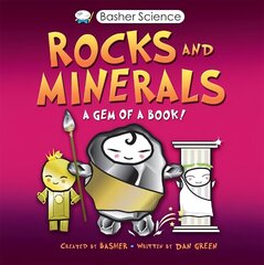 Basher Science: Rocks and Minerals cena un informācija | Bērnu grāmatas | 220.lv