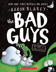 Bad Guys in Alien Vs Bad Guys (the Bad Guys #6): Volume 6 cena un informācija | Bērnu grāmatas | 220.lv